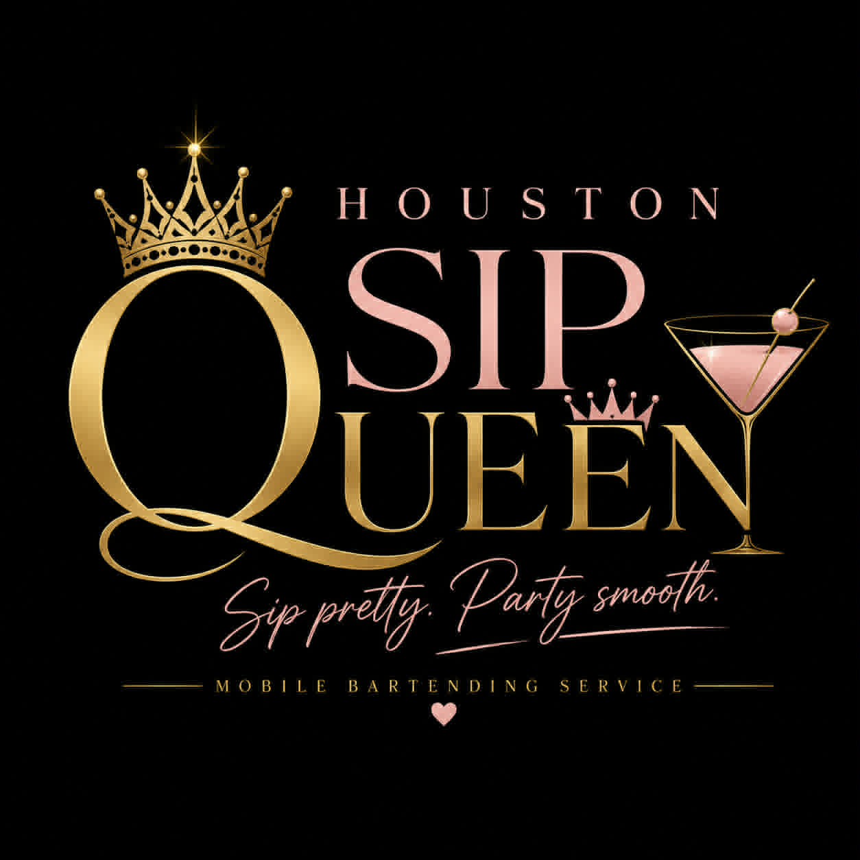 Houston Sip Queen — Sip pretty. Party smooth.